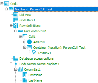 Grid band: PersonCoII_Test List view GridFiIters1 Ron defnitons GridFooterRonI Add ron Container (Iteration): PersonCoII_Test Database access optons [3—+ GridCoIumnCoIumnTempIate ColumnListI First'ame LastName 